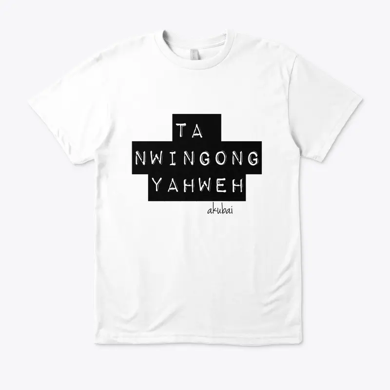 Ta Nwingong Yahweh